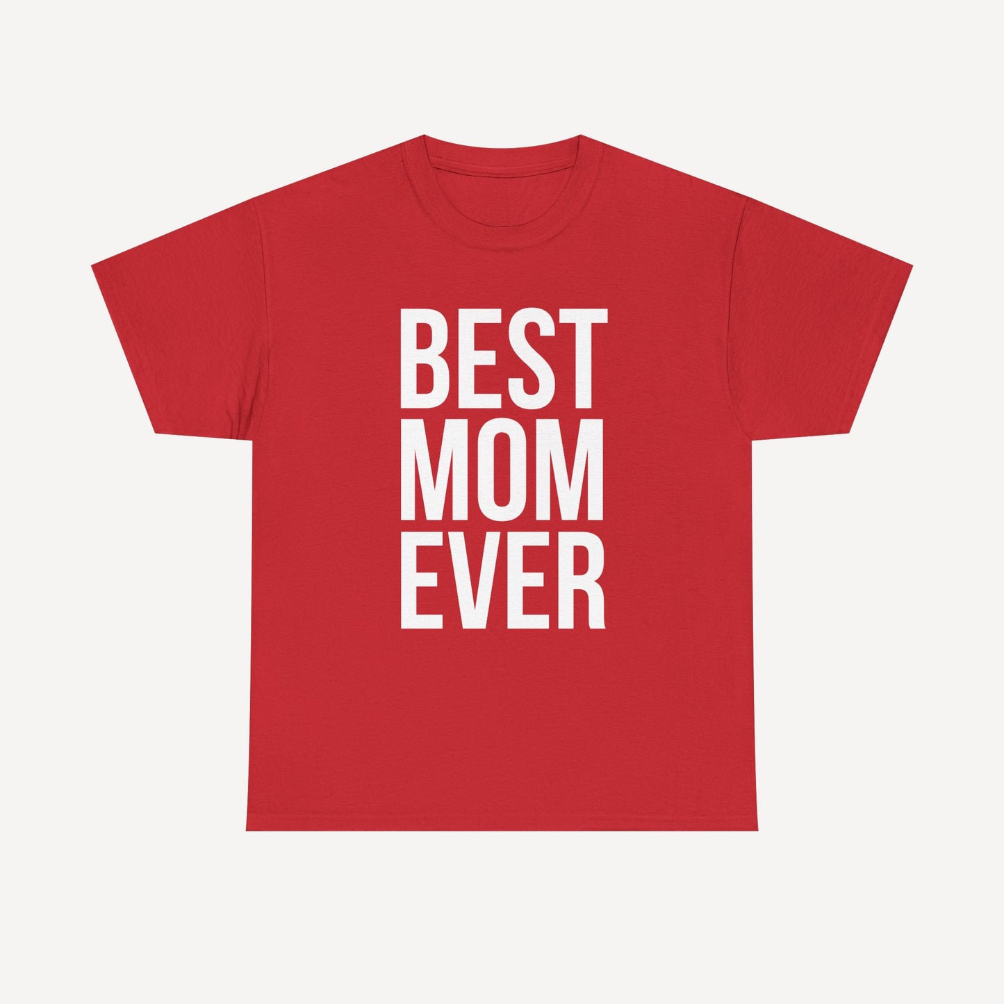 BEST MOM EVER - Funny Mom T-Shirt - Women's Unisex Cotton T-Shirt Graphic Printed Design Casual Short Sleeve Tee Tops