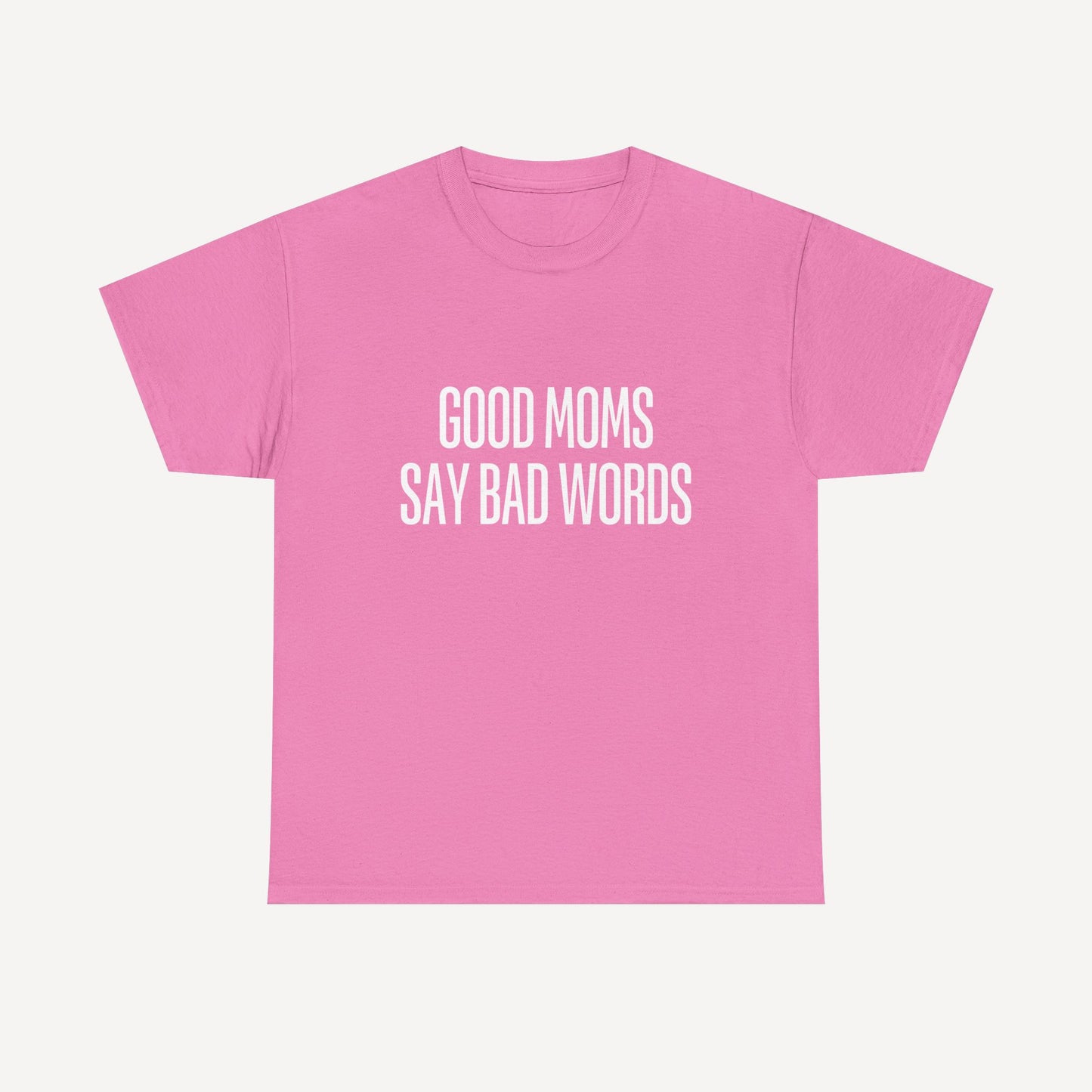 Good Moms Say Bad Words - Funny Mom T-Shirt - Women's Unisex Cotton T-Shirt Graphic Printed Design Casual Short Sleeve Tee Tops