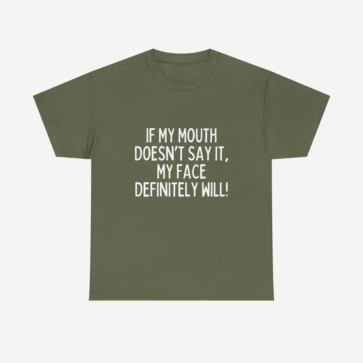 If My Mouth Doesn’T Say It, My Face Definitely Will! - Funny Mom T-Shirt - Women's Unisex Cotton T-Shirt Graphic Printed Design Casual Short Sleeve Tee Tops