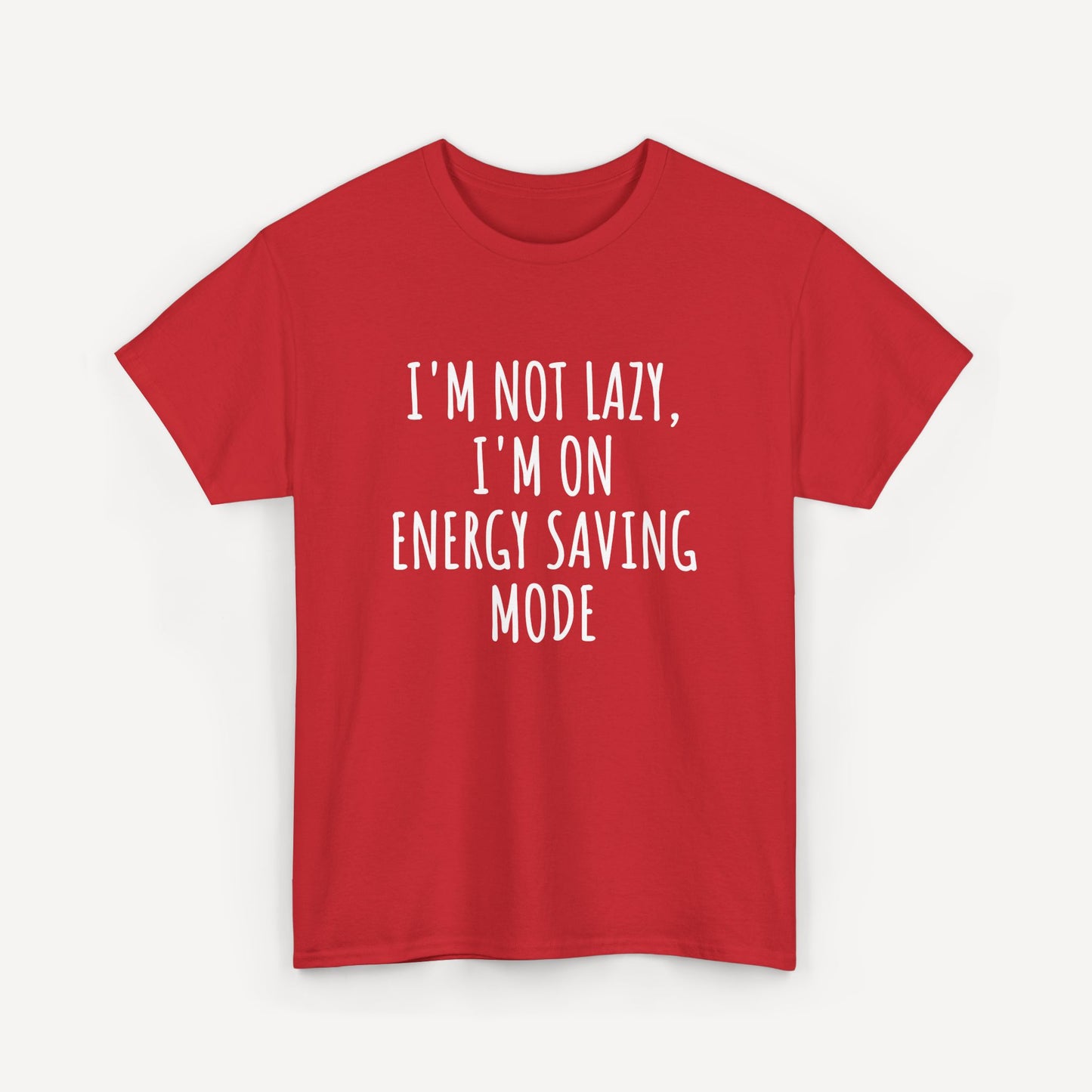 I'm Not Lazy, I'm on Energy Saving Mode - Funny Sayings for Men T-Shirts - Mens Unisex Cotton T-Shirt Graphic Printed Design Casual Short Sleeve Tee Tops