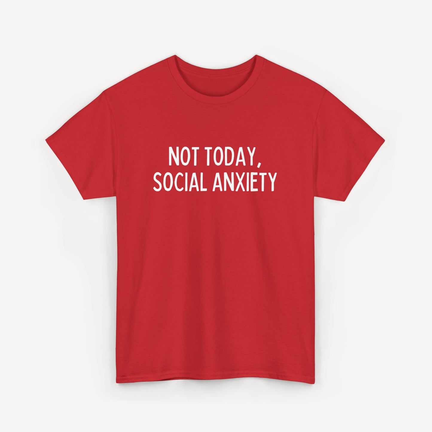 Not Today, Social Anxiety - Funny Sayings for Men T-Shirts - Mens Unisex Cotton T-Shirt Graphic Printed Design Casual Short Sleeve Tee Tops