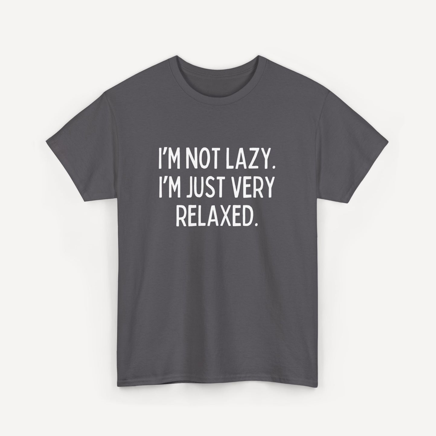 I’m not lazy. I’m just very relaxed. - Funny Sayings for Men T-Shirts - Mens Unisex Cotton T-Shirt Graphic Printed Design Casual Short Sleeve Tee Tops