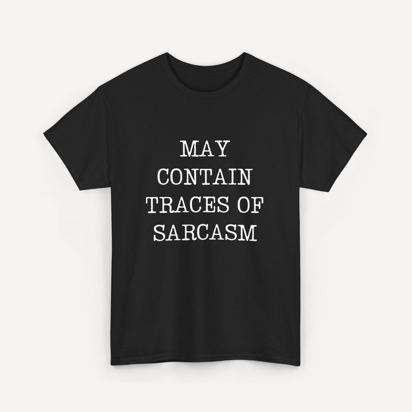 May Contain Traces of Sarcasm - Funny Sayings for Men T-Shirts - Mens Unisex Cotton T-Shirt Graphic Printed Design Casual Short Sleeve Tee Tops
