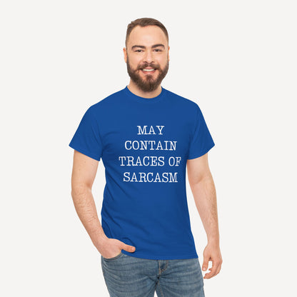 May Contain Traces of Sarcasm - Funny Sayings for Men T-Shirts - Mens Unisex Cotton T-Shirt Graphic Printed Design Casual Short Sleeve Tee Tops