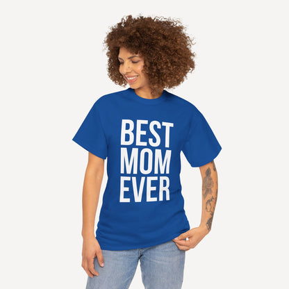 BEST MOM EVER - Funny Mom T-Shirt - Women's Unisex Cotton T-Shirt Graphic Printed Design Casual Short Sleeve Tee Tops