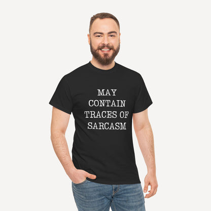 May Contain Traces of Sarcasm - Funny Sayings for Men T-Shirts - Mens Unisex Cotton T-Shirt Graphic Printed Design Casual Short Sleeve Tee Tops