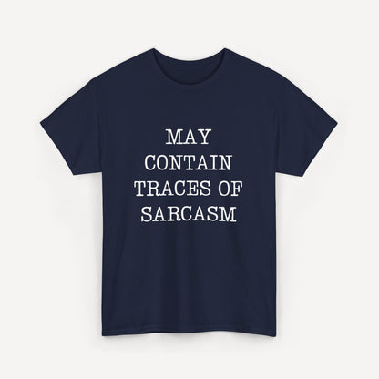 May Contain Traces of Sarcasm - Funny Sayings for Men T-Shirts - Mens Unisex Cotton T-Shirt Graphic Printed Design Casual Short Sleeve Tee Tops