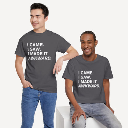 I Came. I Saw. I Made it Awkward. - Funny Sayings for Men T-Shirts - Mens Unisex Cotton T-Shirt Graphic Printed Design Casual Short Sleeve Tee Tops