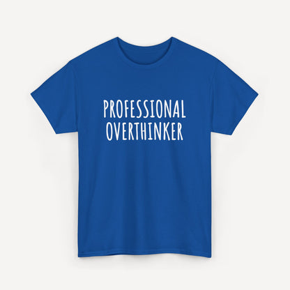 Professional Overthinker - Funny Sayings for Men T-Shirts - Mens Unisex Cotton T-Shirt Graphic Printed Design Casual Short Sleeve Tee Tops