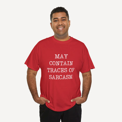 May Contain Traces of Sarcasm - Funny Sayings for Men T-Shirts - Mens Unisex Cotton T-Shirt Graphic Printed Design Casual Short Sleeve Tee Tops