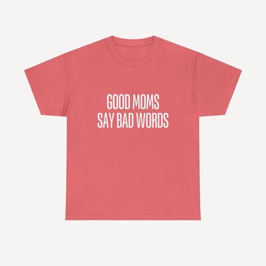 Good Moms Say Bad Words - Funny Mom T-Shirt - Women's Unisex Cotton T-Shirt Graphic Printed Design Casual Short Sleeve Tee Tops
