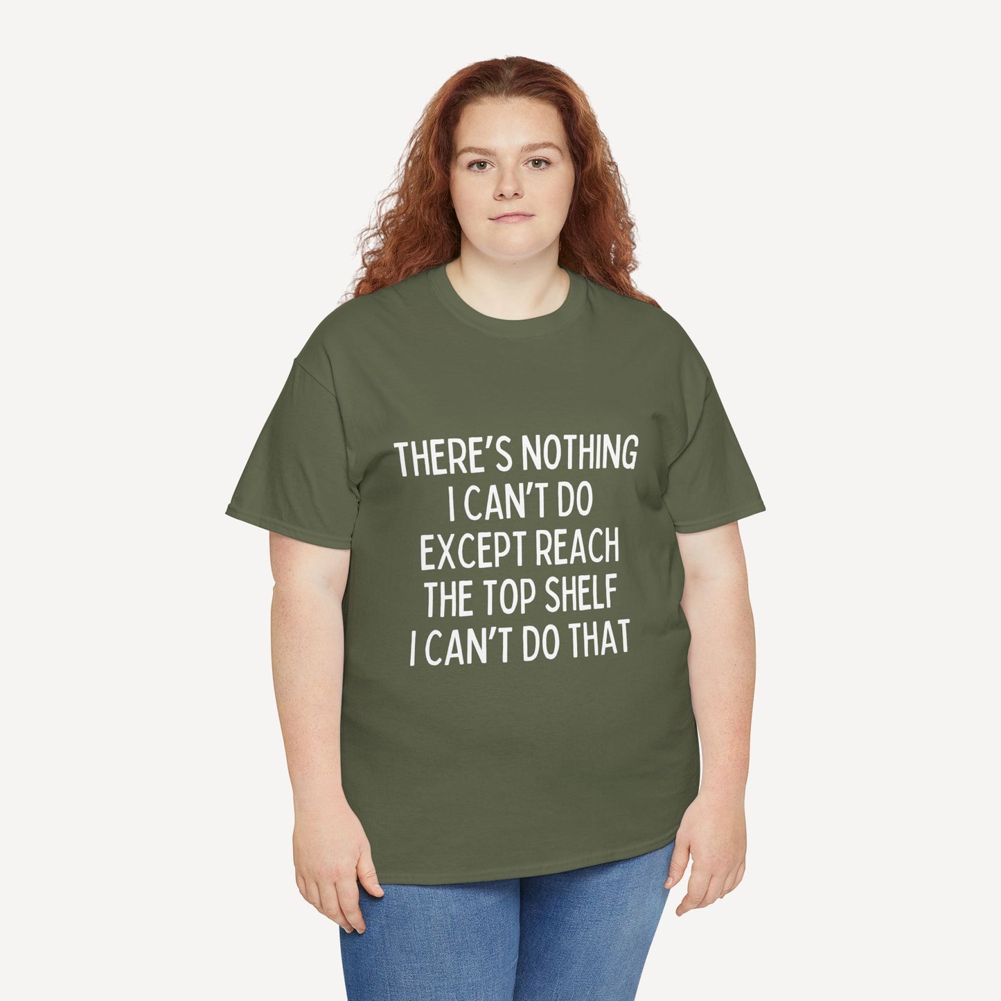 There’s Nothing I Can’t Do Except Reach The Top Shelf I Can’t Do That - Funny Mom T-Shirt - Women's Unisex Cotton T-Shirt Graphic Printed Design Casual Short Sleeve Tee Tops 2