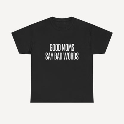 Good Moms Say Bad Words - Funny Mom T-Shirt - Women's Unisex Cotton T-Shirt Graphic Printed Design Casual Short Sleeve Tee Tops