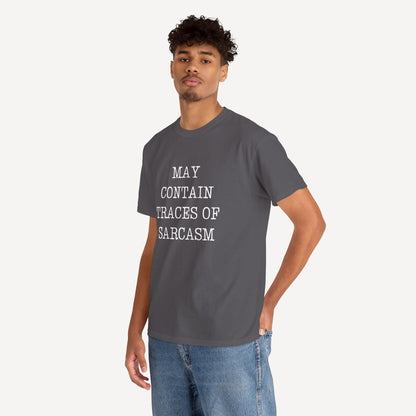 May Contain Traces of Sarcasm - Funny Sayings for Men T-Shirts - Mens Unisex Cotton T-Shirt Graphic Printed Design Casual Short Sleeve Tee Tops