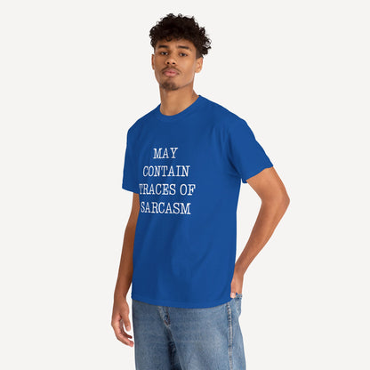 May Contain Traces of Sarcasm - Funny Sayings for Men T-Shirts - Mens Unisex Cotton T-Shirt Graphic Printed Design Casual Short Sleeve Tee Tops