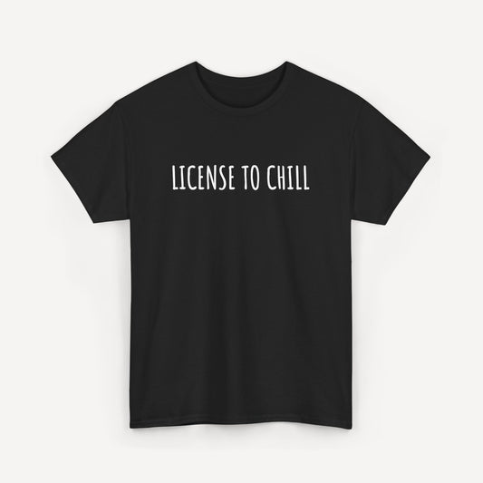 License to Chill - Funny Sayings for Men T-Shirts - Mens Unisex Cotton T-Shirt Graphic Printed Design Casual Short Sleeve Tee Tops