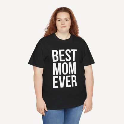BEST MOM EVER - Funny Mom T-Shirt - Women's Unisex Cotton T-Shirt Graphic Printed Design Casual Short Sleeve Tee Tops