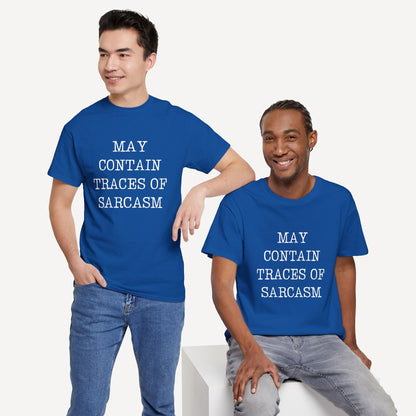 May Contain Traces of Sarcasm - Funny Sayings for Men T-Shirts - Mens Unisex Cotton T-Shirt Graphic Printed Design Casual Short Sleeve Tee Tops