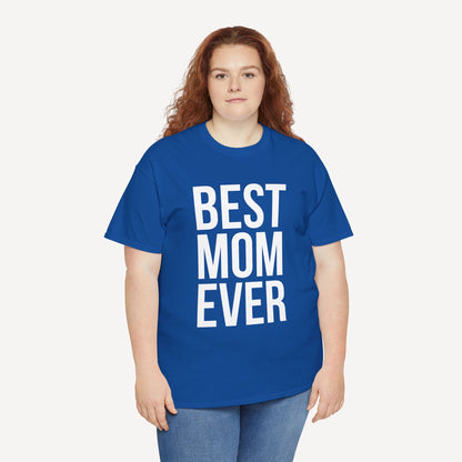 BEST MOM EVER - Funny Mom T-Shirt - Women's Unisex Cotton T-Shirt Graphic Printed Design Casual Short Sleeve Tee Tops