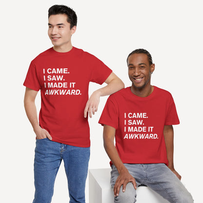 I Came. I Saw. I Made it Awkward. - Funny Sayings for Men T-Shirts - Mens Unisex Cotton T-Shirt Graphic Printed Design Casual Short Sleeve Tee Tops