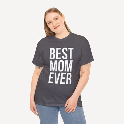 BEST MOM EVER - Funny Mom T-Shirt - Women's Unisex Cotton T-Shirt Graphic Printed Design Casual Short Sleeve Tee Tops