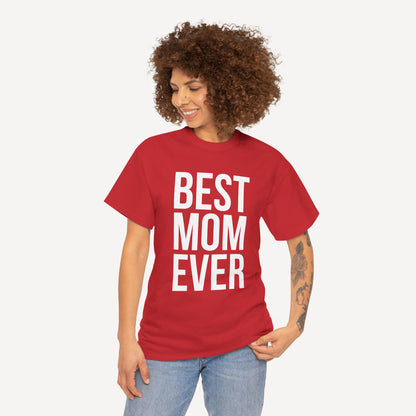 BEST MOM EVER - Funny Mom T-Shirt - Women's Unisex Cotton T-Shirt Graphic Printed Design Casual Short Sleeve Tee Tops