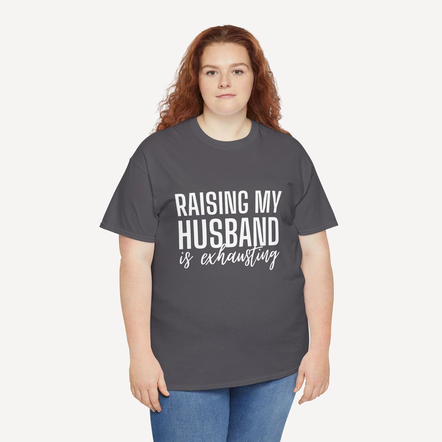 Raising My Husband is Exhausting - Funny Mom T-Shirt - Women's Unisex Cotton T-Shirt Graphic Printed Design Casual Short Sleeve Tee Tops
