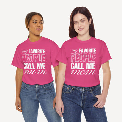 My Favourite People Call Me Mom - Funny Mom T-Shirt - Women's Unisex Cotton T-Shirt Graphic Printed Design Casual Short Sleeve Tee Tops