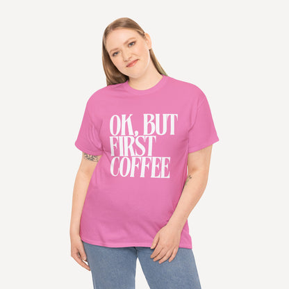 Ok, but First Coffee - Funny Mom T-Shirt - Women's Unisex Cotton T-Shirt Graphic Printed Design Casual Short Sleeve Tee Tops