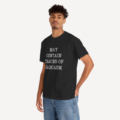 May Contain Traces of Sarcasm - Funny Sayings for Men T-Shirts - Mens Unisex Cotton T-Shirt Graphic Printed Design Casual Short Sleeve Tee Tops