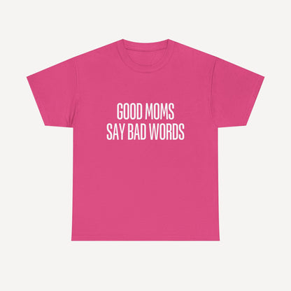 Good Moms Say Bad Words - Funny Mom T-Shirt - Women's Unisex Cotton T-Shirt Graphic Printed Design Casual Short Sleeve Tee Tops