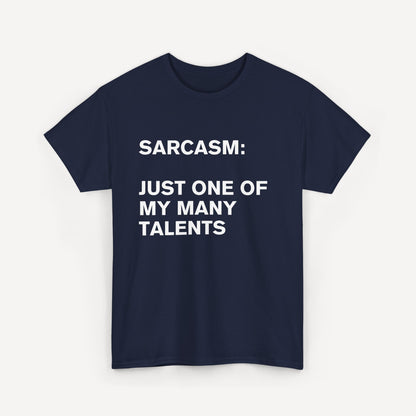 Sarcasm, Just One of My Many Talents - Funny Sayings for Men T-Shirts - Mens Unisex Cotton T-Shirt Graphic Printed Design Casual Short Sleeve Tee Tops