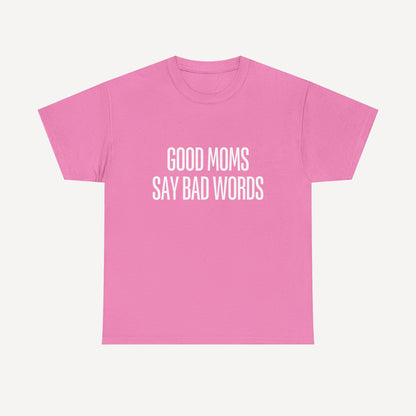 Good Moms Say Bad Words - Funny Mom T-Shirt - Women's Unisex Cotton T-Shirt Graphic Printed Design Casual Short Sleeve Tee Tops