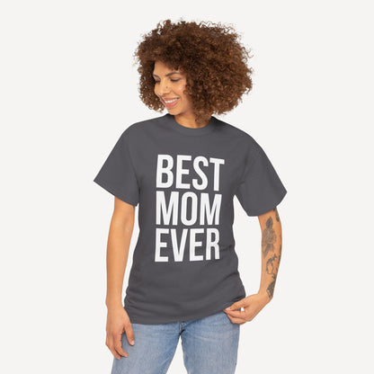 BEST MOM EVER - Funny Mom T-Shirt - Women's Unisex Cotton T-Shirt Graphic Printed Design Casual Short Sleeve Tee Tops