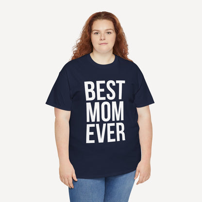 BEST MOM EVER - Funny Mom T-Shirt - Women's Unisex Cotton T-Shirt Graphic Printed Design Casual Short Sleeve Tee Tops
