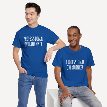 Professional Overthinker - Funny Sayings for Men T-Shirts - Mens Unisex Cotton T-Shirt Graphic Printed Design Casual Short Sleeve Tee Tops