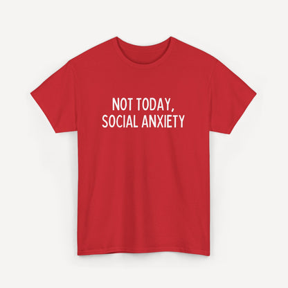 Not Today, Social Anxiety - Funny Sayings for Men T-Shirts - Mens Unisex Cotton T-Shirt Graphic Printed Design Casual Short Sleeve Tee Tops